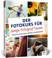 Produktbild: Der Fotokurs f&uuml;r junge Fotograf*innen
