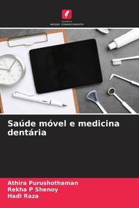 Produktbild: Sa&uacute;de m&oacute;vel e medicina dent&aacute;ria