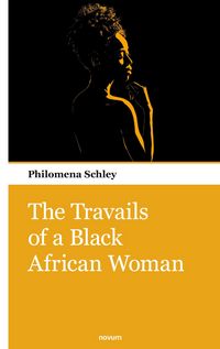 Produktbild: The Travails of a Black African Woman