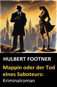 Produktbild: Mappin oder der Tod eines Saboteurs: Kriminalroman