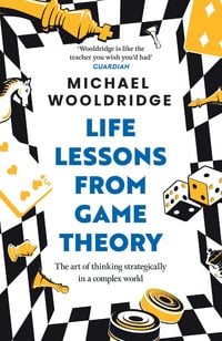 Produktbild: Wooldridge, M: Life Lessons from Game Theory