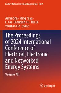 Produktbild: The Proceedings of 2024 International Conference of Electrical, Electronic and Networked Energy Systems