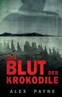 Produktbild: Das Blut der Krokodile