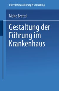 Produktbild: Gestaltung der F&uuml;hrung im Krankenhaus