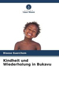 Produktbild: Kindheit und Wiederholung in Bukavu