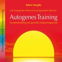 Produktbild: Autogenes Training: Grundstufen&uuml;bung mit spezieller Entspannungsmusik