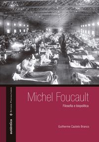 Produktbild: Michel Foucault - Filosofia e biopol&iacute;tica