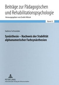 Produktbild: Syn&auml;sthesie &ndash; Nachweis der Stabilit&auml;t alphanumerischer Farbsyn&auml;sthesien