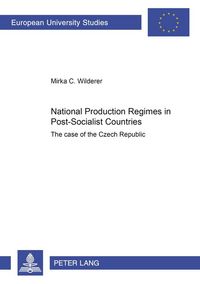 Produktbild: National Production Regimes in Post-Socialist Countries