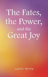 Produktbild: The Fates, the Power, and the Great Joy