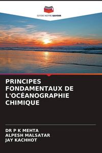 Produktbild: Principes Fondamentaux De L'oc&eacute;anographie Chimique