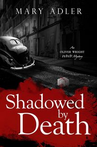 Produktbild: Shadowed by Death (An Oliver Wright WWII Mystery, #2)