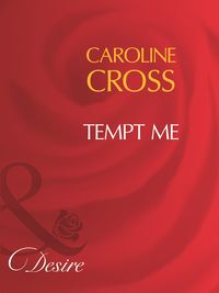 Bild vom Artikel Tempt Me (Mills & Boon Desire) (Men of Steele, Book 2) vom Autor Caroline Cross