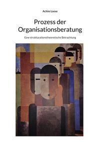 Produktbild: Prozess der Organisationsberatung