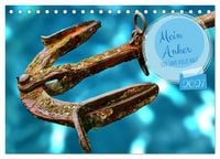 Produktbild: Mein Anker - Ein Jahr voller Halt (Tischkalender 2027 DIN A5 quer), CALVENDO Monatskalender