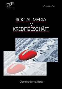 Produktbild: Social Media im Kreditgesch&auml;ft: Community vs. Bank