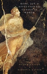 Produktbild: Hope, Joy, and Affection in the Classical World