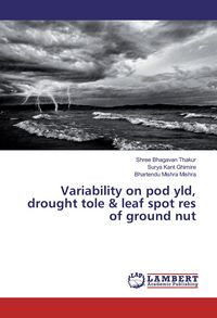 Produktbild: Variability on pod yld, drought tole & leaf spot res of ground nut