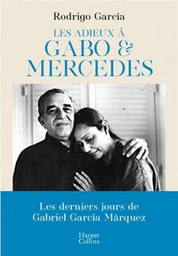 Produktbild: Les adieux &agrave; Gabo et Mercedes