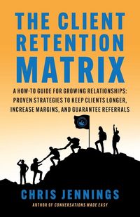 Produktbild: The Client Retention Matrix