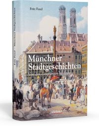 Produktbild: M&uuml;nchner Stadtgeschichten