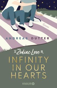 Bild vom Artikel Zodiac Love: Infinity in Our Hearts vom Autor Andreas Dutter