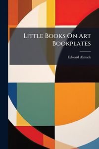 Produktbild: Little Books On Art Bookplates