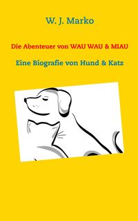 Produktbild: Die Abenteuer von Wau Wau & Miau