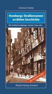 Produktbild: Hamburgs Stra&szlig;ennamen erz&auml;hlen Geschichte