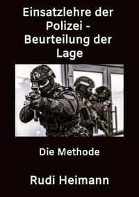 Produktbild: Einsatzlehre der Polizei - Beurteilung der Lage