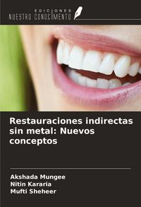 Produktbild: Restauraciones indirectas sin metal: Nuevos conceptos