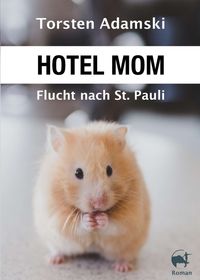 Produktbild: Hotel Mom - Flucht nach St. Pauli