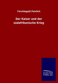 Produktbild: Der Kaiser und der s&uuml;dafrikanische Krieg