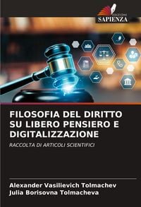 Produktbild: Filosofia Del Diritto Su Libero Pensiero E Digitalizzazione