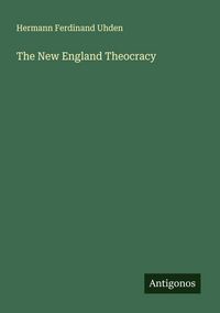Produktbild: The New England Theocracy