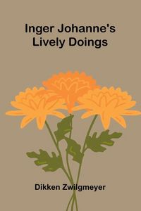 Produktbild: Inger Johanne'S Lively Doings