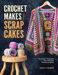 Produktbild: Crochet Makes From Scrap Cakes