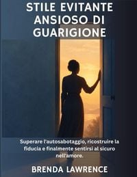 Produktbild: Stile evitante ansioso di guarigione