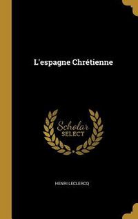 Produktbild: L'espagne Chr&eacute;tienne