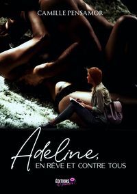 Produktbild: Adeline, en r&ecirc;ve et contre tous