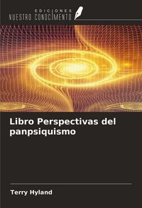 Produktbild: Libro Perspectivas del panpsiquismo
