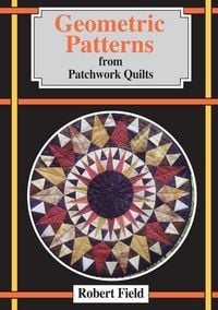 Produktbild: Geometric Patterns for Patchwork Quilts