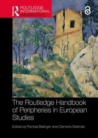 Produktbild: The Routledge Handbook of Peripheries in European Studies