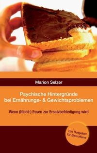 Produktbild: Psychische Hintergr&uuml;nde bei Ern&auml;hrungs- und Gewichtsproblemen