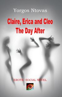 Produktbild: Claire, Erica and Cleo - The Day After (Yorgos Books in English, #2)