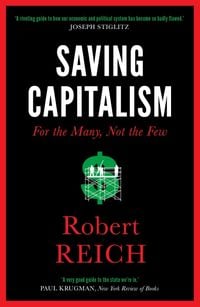 Produktbild: Reich, R: Saving Capitalism