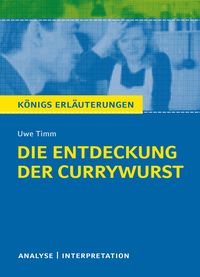 Produktbild: Die Entdeckung der Currywurst von Uwe Timm