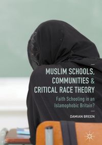 Produktbild: Muslim Schools, Communities and Critical Race Theory
