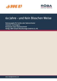Produktbild: 60 Jahre - und Kein Bisschen Weise