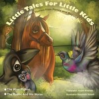 Produktbild: The Wise Pigeon and The Rustic and his horse.